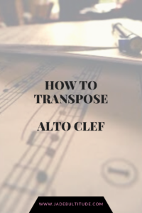 alto clef, transposition, how to transpose