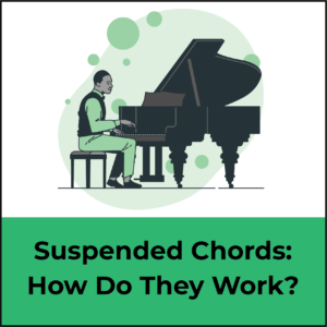 suspended chords, how to they work, featured image