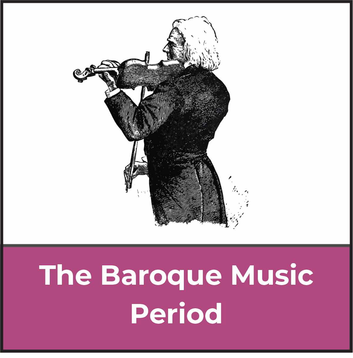 The Baroque Music Period: A Beginner's Guide