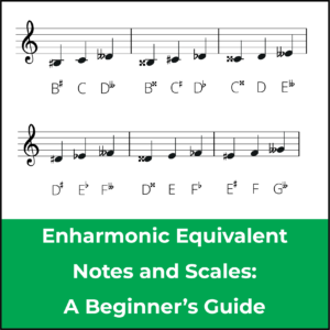 enharmonic equivalent notes and scales, featured images