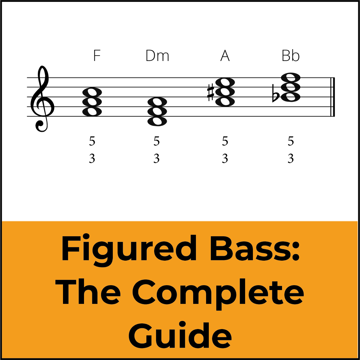 Figured Bass Made Simple Tips And Techniques