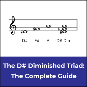 D sharp diminished triad, featured image