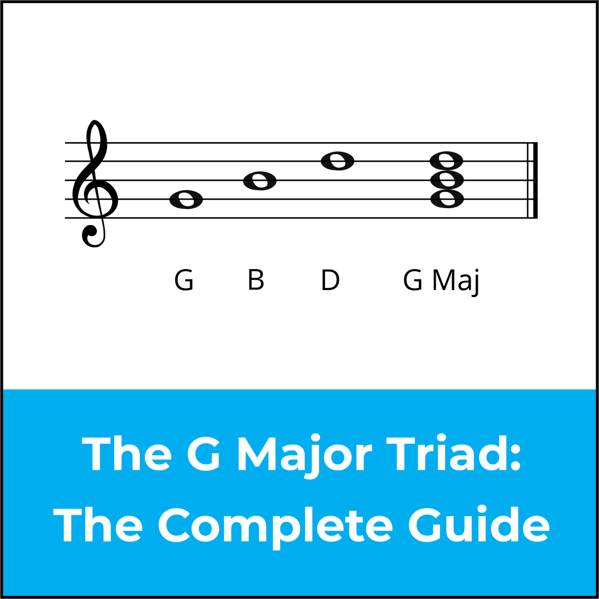 The G Major Triad: A Music Theory Guide 🎶🎹🎸